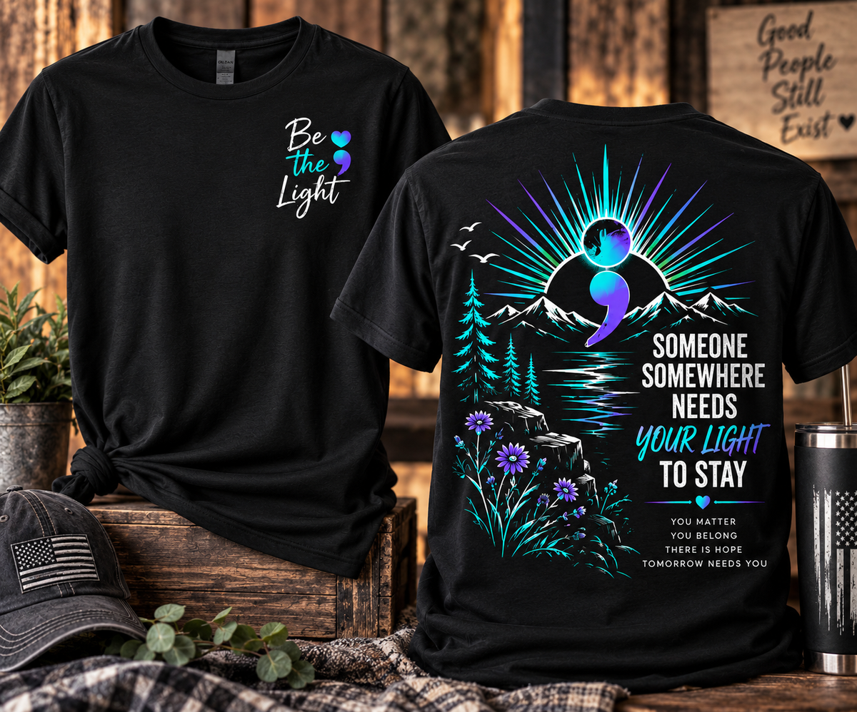Be the Light | Suicide Prevention & Awareness Soft Touch T-Shirt