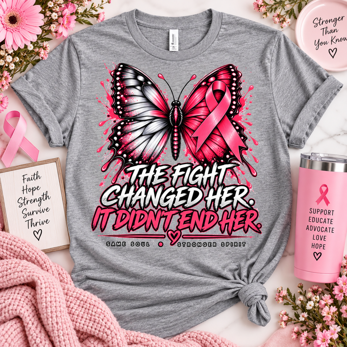 The Fight Changed Her. It Didn’t End Her. | Breast Cancer Awareness Soft Touch T-Shirt